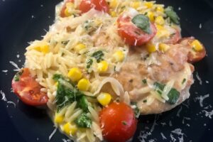 creamy summer corn & tomato chicken & Orzo.